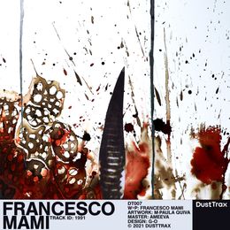 Francesco Mami — 1991 [Dust Trax 007]
