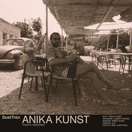 Anika Kunst — Renegades [Dust Trax 013]