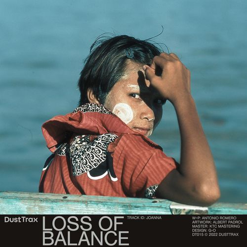 Loss Of Balance — Joanna [Dust Trax 015]
