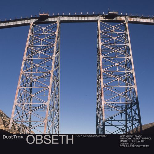 Obseth en Dust Trax: Roller Coaster [DT 023]